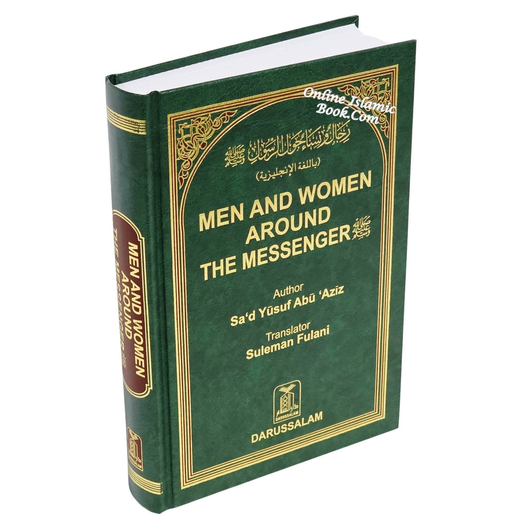 Men and Women Around the Messenger By Sad Yusuf Abu Aziz
