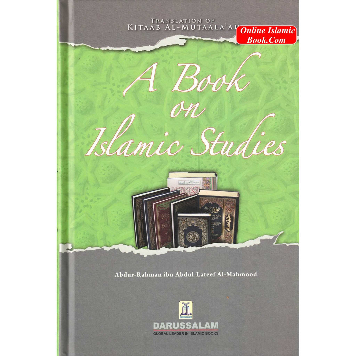 A Book on Islamic Studies By Abdur-Rahman Al-Mahmood
ISBN: 9786035000871