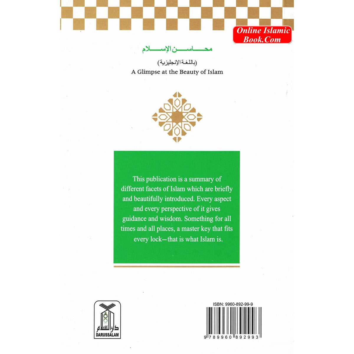 A Glimpse at the Beauty of Islam By Al-Arabi Abu Hamzah
ISBN: 9789960892993