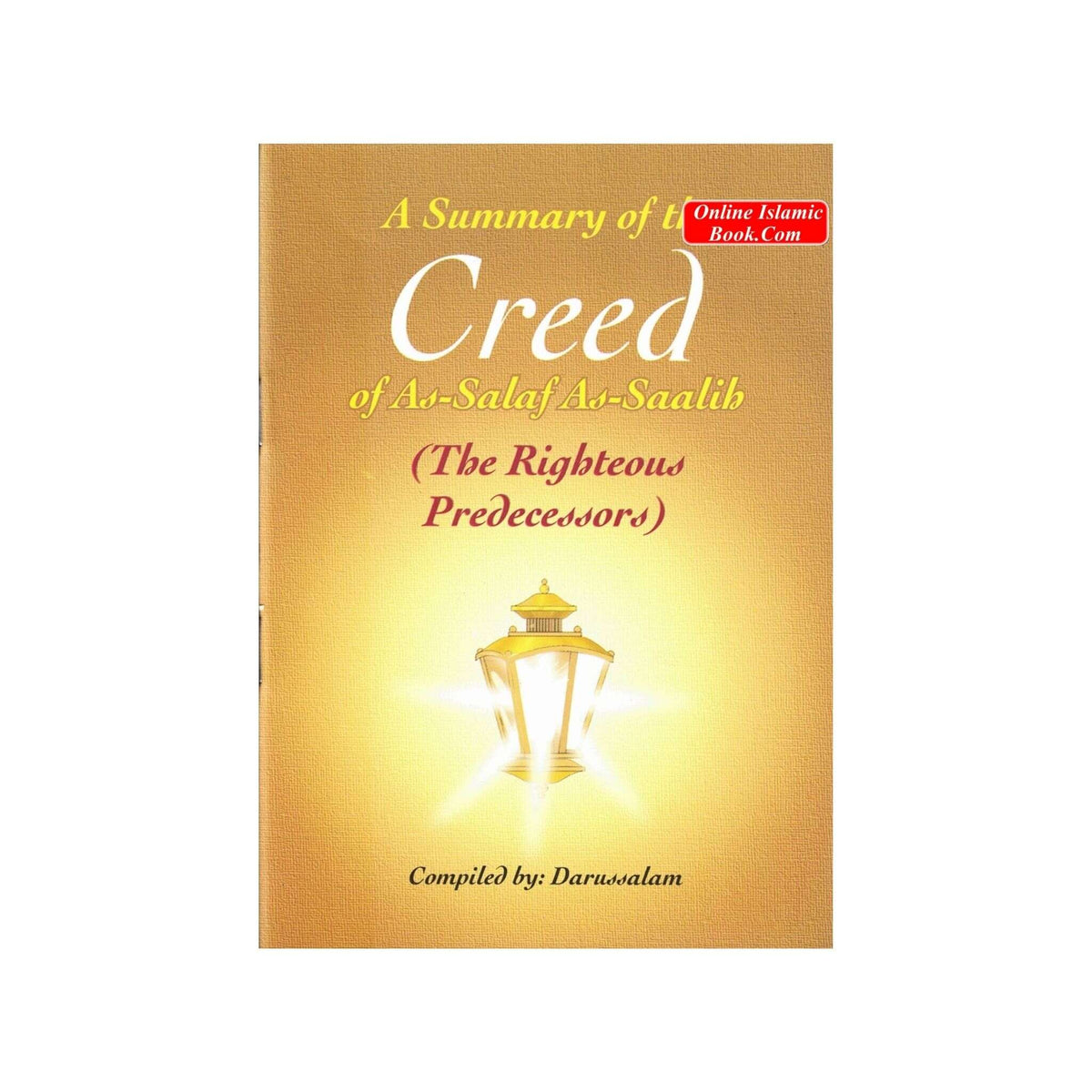 A Summary of the Creed of As-Salaf As-Salih
ISBN: 9789960861463,9960861465