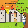 Allah Watches Over Me (Mr Ant Series) By Shomsia Ali