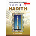 An Introduction to the Science of Hadith By Suhaib Hasan
ISBN: 9789960740614