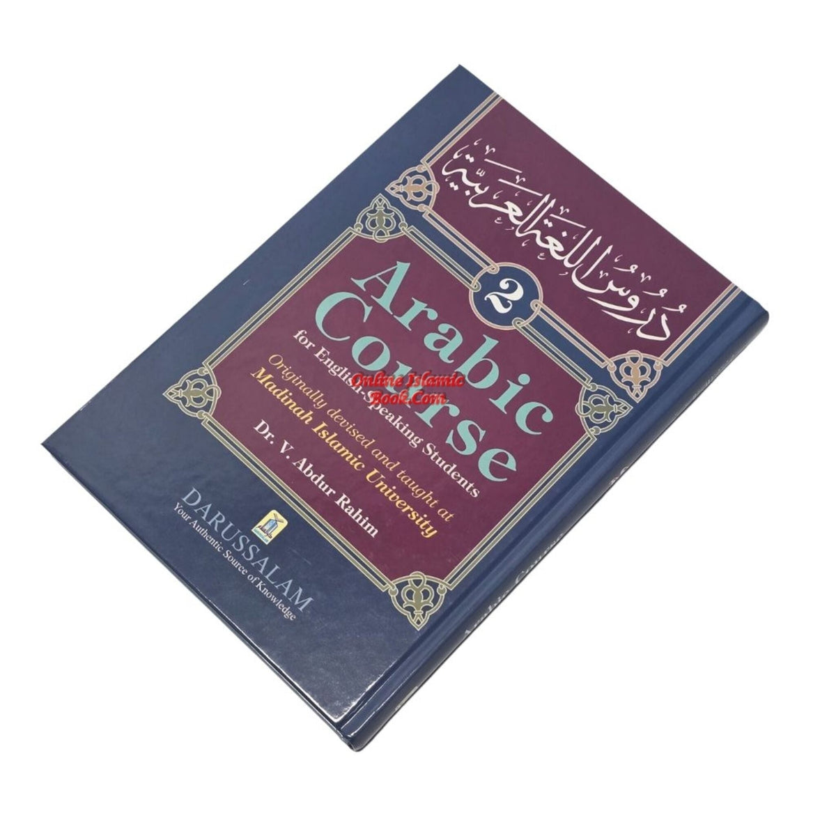 Arabic Course 3 Volume Set for English-Speaking Students By Dr. V. Abdur Rahim
ISBN: 9789960986067