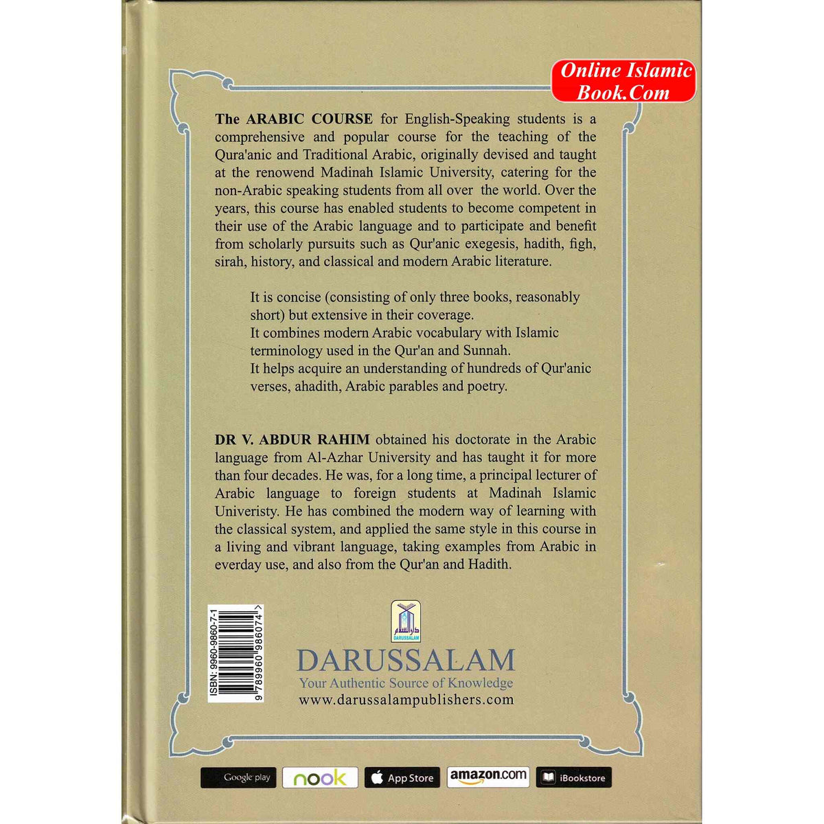 Arabic Course 3 Volume Set for English-Speaking Students By Dr. V. Abdur Rahim
ISBN: 9789960986067