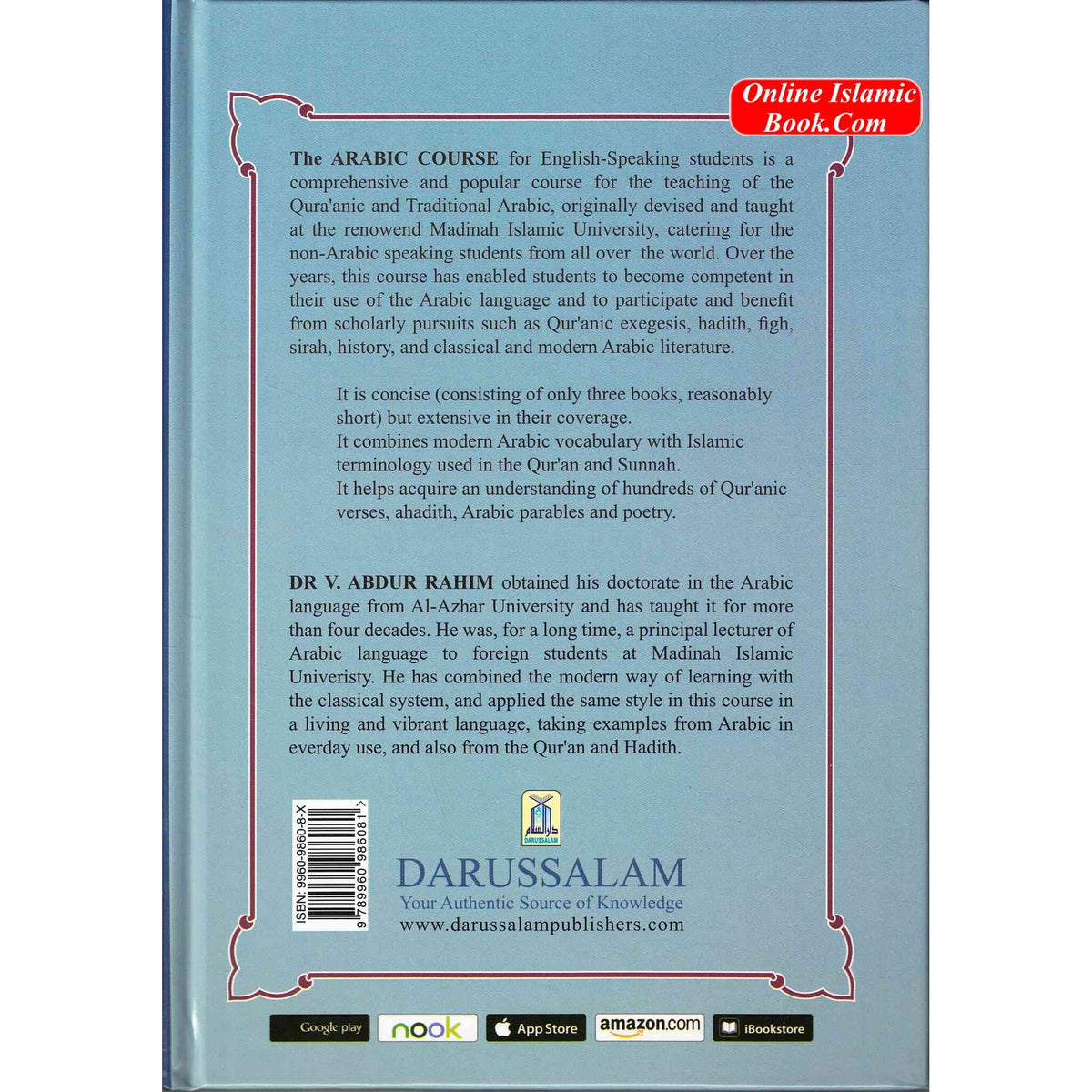Arabic Course 3 Volume Set for English-Speaking Students By Dr. V. Abdur Rahim
ISBN: 9789960986067