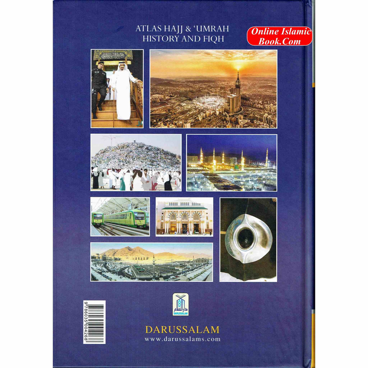 Atlas of Hajj Umrah: History Fiqh By Sami Ibn Abdullah Ibn Ahmad Al-Maghlouth
ISBN: 9786035004268