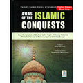 Atlas of the Islamic Conquests By Ahmad Adil Kamal
ISBN: 9786035000741