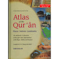 Atlas of the Quran By Shawqi Abu Khalil
ISBN: 9789960897547