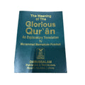 The Meaning of the Glorious Quran