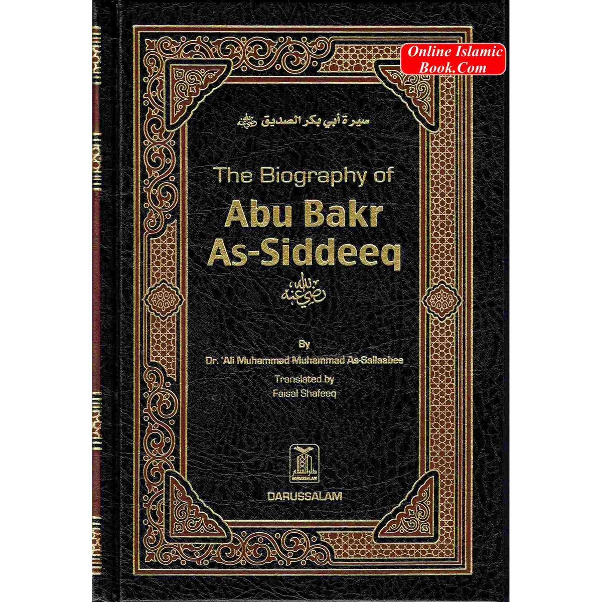 Biography Of Four Caliph Of Islam (Complete Set) By Dr. Ali Muhammad; Muhammad As-Sallaabee