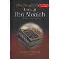 The Biography of Imam Ibn Maajah By Salahuddin Ali Abdul Mawjood
ISBN: 9789960988184