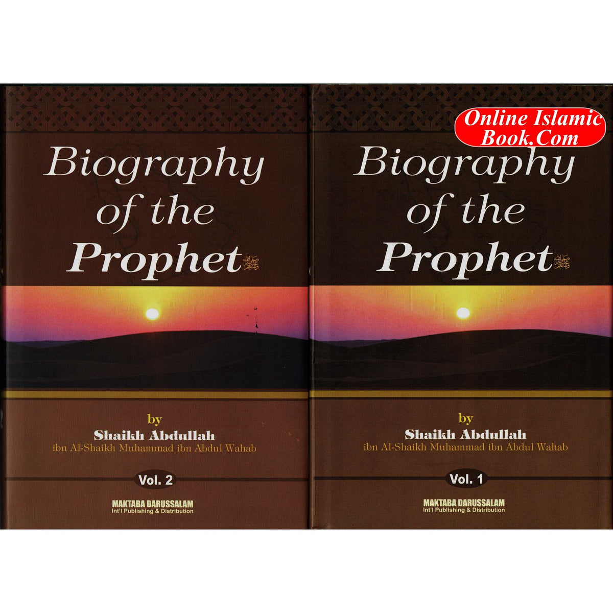 Biography of the Prophet (S) 2 Vol. Set By Shaikh Muhammad Ibn Abdul Wahab
ISBN: 9789960980331
