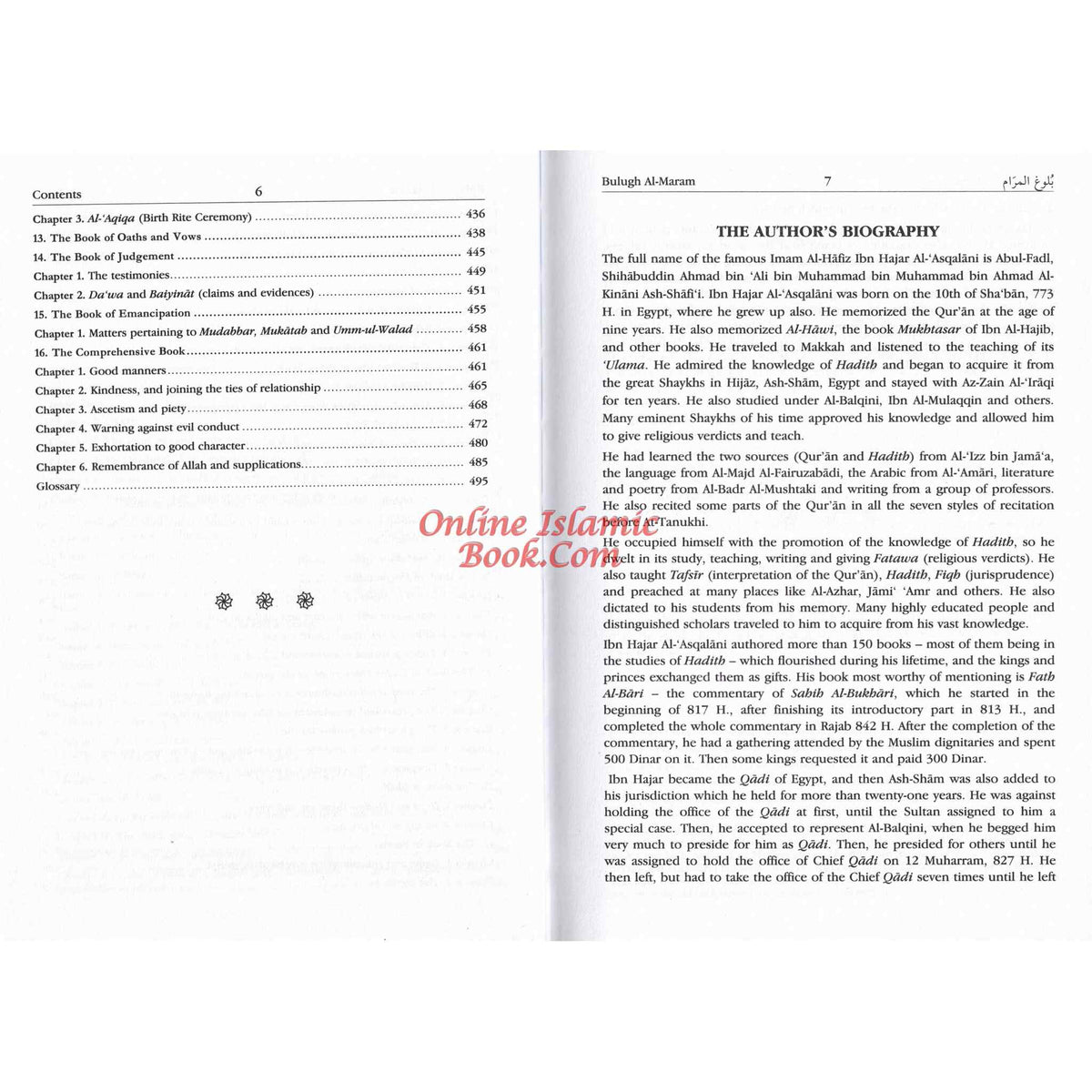 Bulugh Al-Maram Attainment of the Objective According to Evidence of the Ordinances By Hafiz Ibn Hajar Al-Askalani
ISBN: 9789960899527