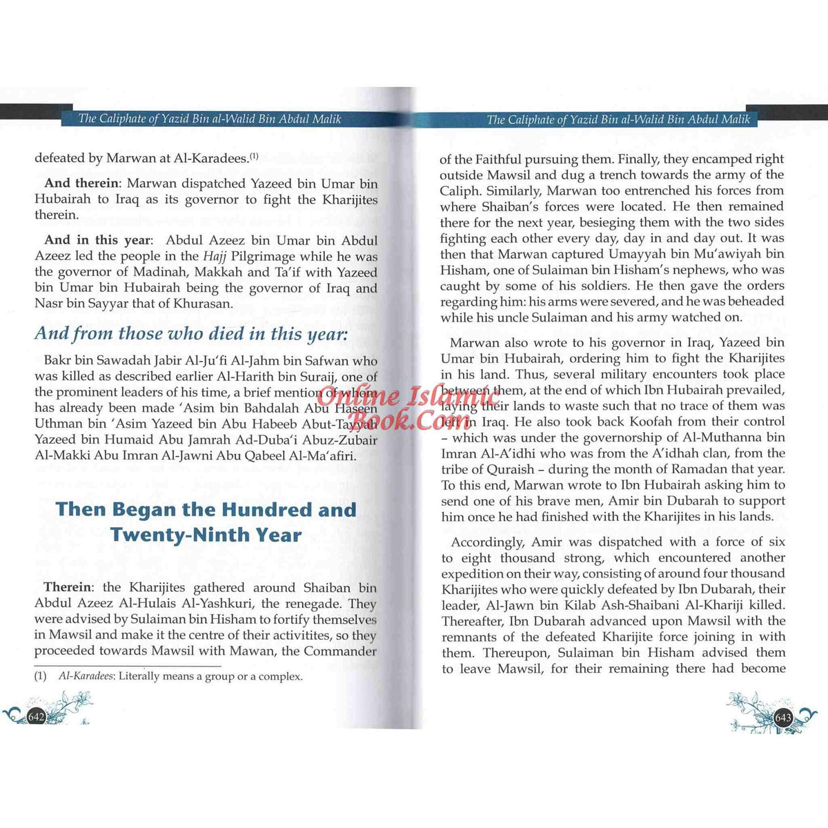 Caliphate of Banu Umayyah: The First Phase From Al-Bidayah Wan-Nihayah By Hafiz Ibn Katheer
ISBN: 9786035000802