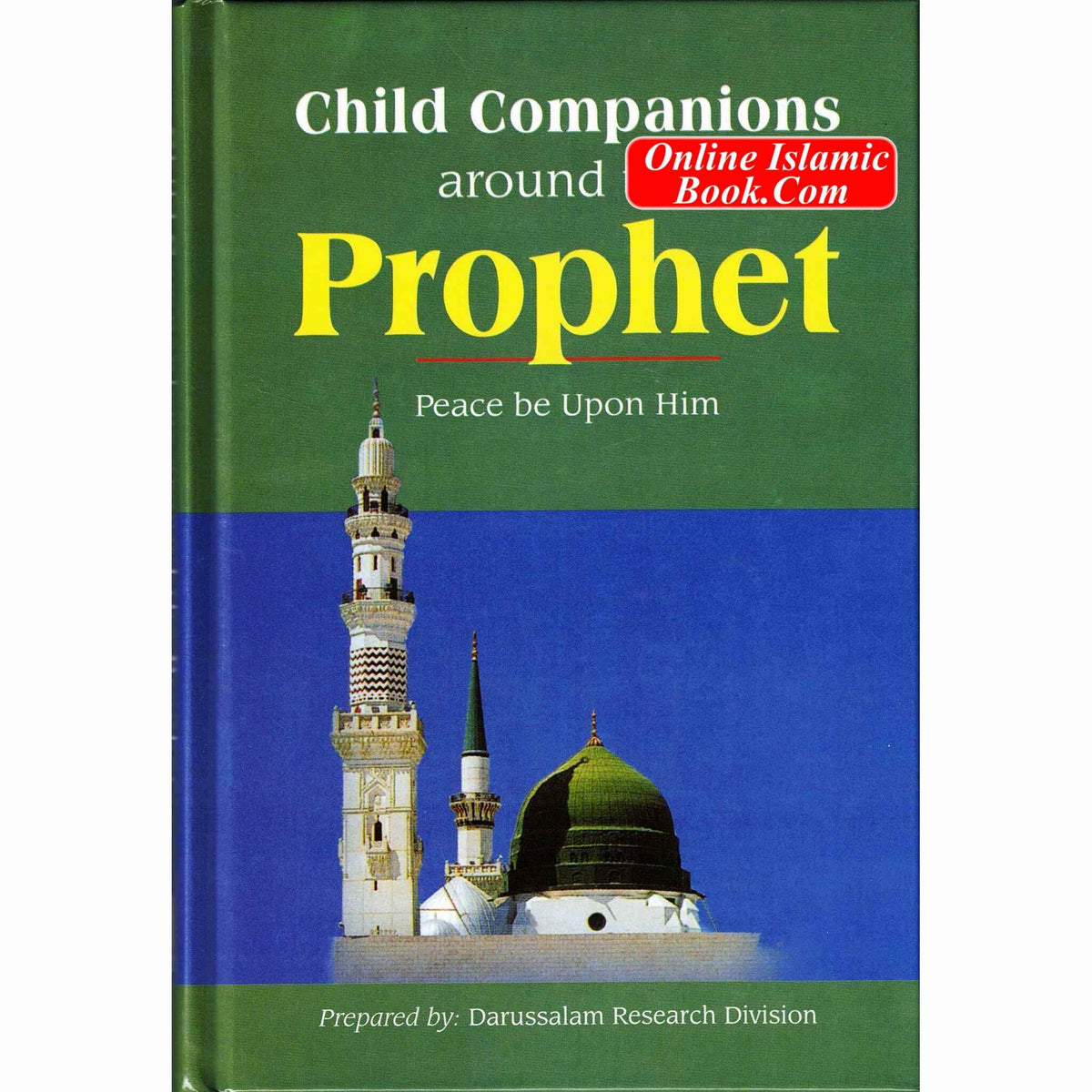 Child Companions Around the Prophet
ISBN: 9789960897585