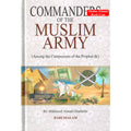 Commanders of the Muslim Army By Mahmood Ahmad Ghadanfar
ISBN: 9789960897264