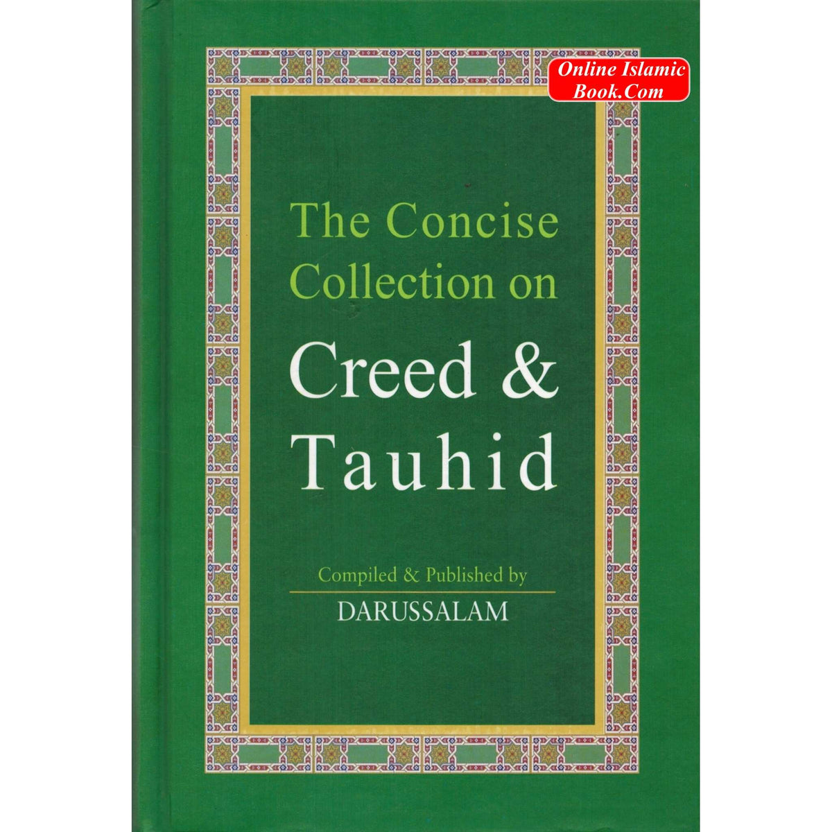 Concise Collection on Creed and Tauhid (Large)
ISBN: 9782987464631