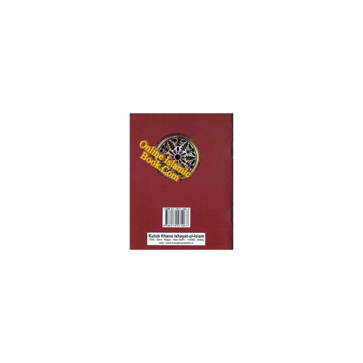 Daily and Occasional Dua’s by Mufti A. H. Eliasi
ISBN: 9788179471067