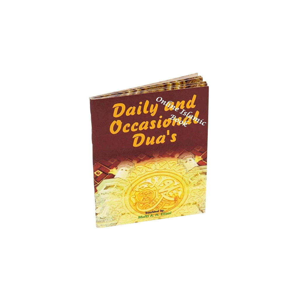 Daily and Occasional Dua’s by Mufti A. H. Eliasi
ISBN: 9788179471067