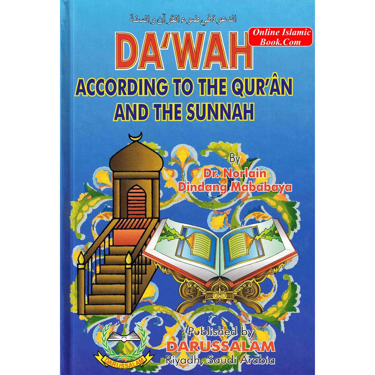 Dawah According to the Qur'an & Sunnah By Norlain Dindang Mababaya