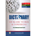Dictionary of Islamic Words & Expressions By Prof. Mahmoud Ismail Saleh
ISBN: 9786035001175
