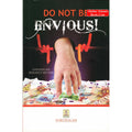 Do not be Envious&nbsp;
ISBN: 9789960996707