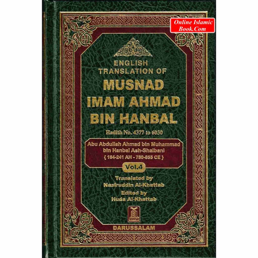 English Translation of Musnad Imam Ahmad Bin Hanbal Vol 4 (Hadith 4377-6030) By Imam Ahmad bin Hanbal
ISBN: 9786035003896
