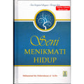 Enjoy Your Life (Indonesian) Seni Menikmati Hidup By Dr.Muhammed AbdurRahaman Al-Arifi