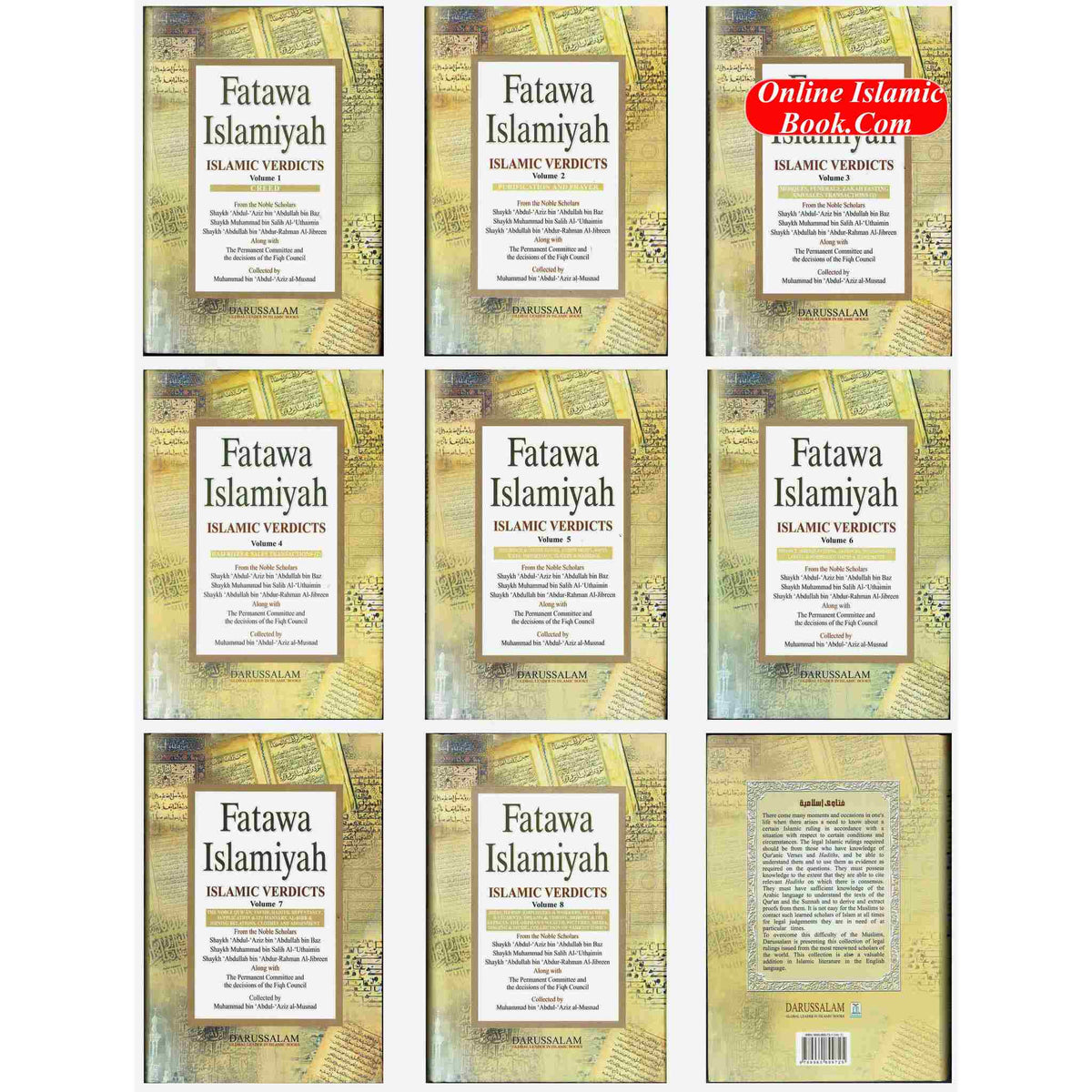 Fatawa Islamiyah Islamic Verdicts 8 Vol-Set By Muhammad bin Abdul-Aziz al-Musnad
ISBN: 9789960899794