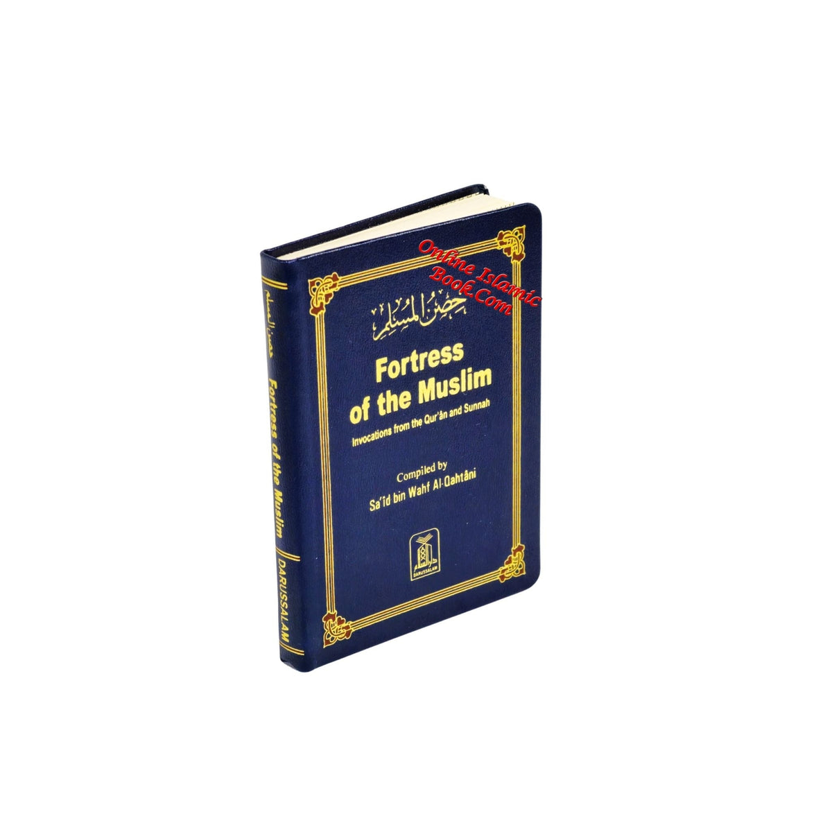 Fortress of the Muslim (Pocketsize Rexin Cover) By Sa'id bin Ali bin Wahaf Al-Qahtani
ISBN: 9786035000215