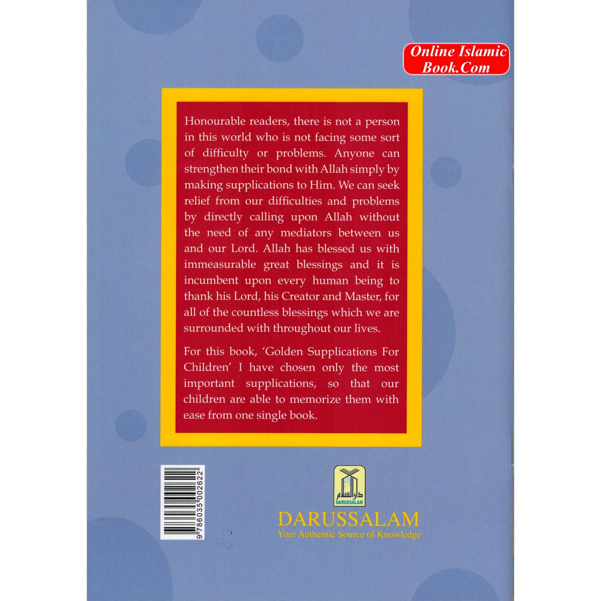 Golden Supplications For Children By Abdul Malik Mujahid
ISBN: 9786035002622