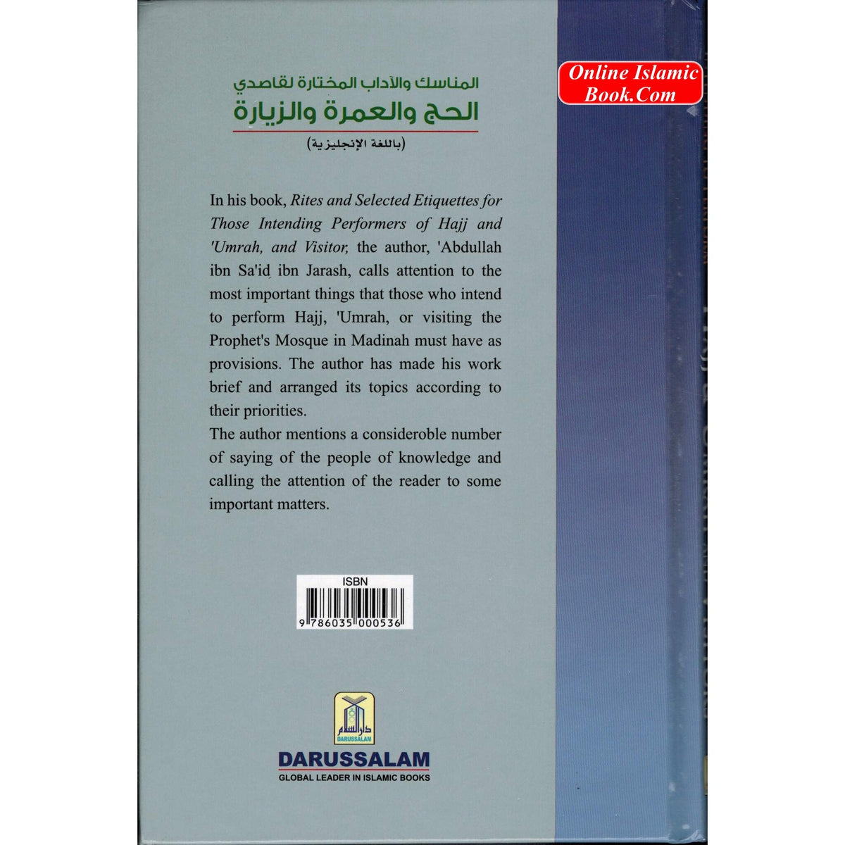 Hajj; Umrah and Visitors (Full Color) By Abdullah ibn Sa'id ibn Jirash
ISBN: 9786035000536