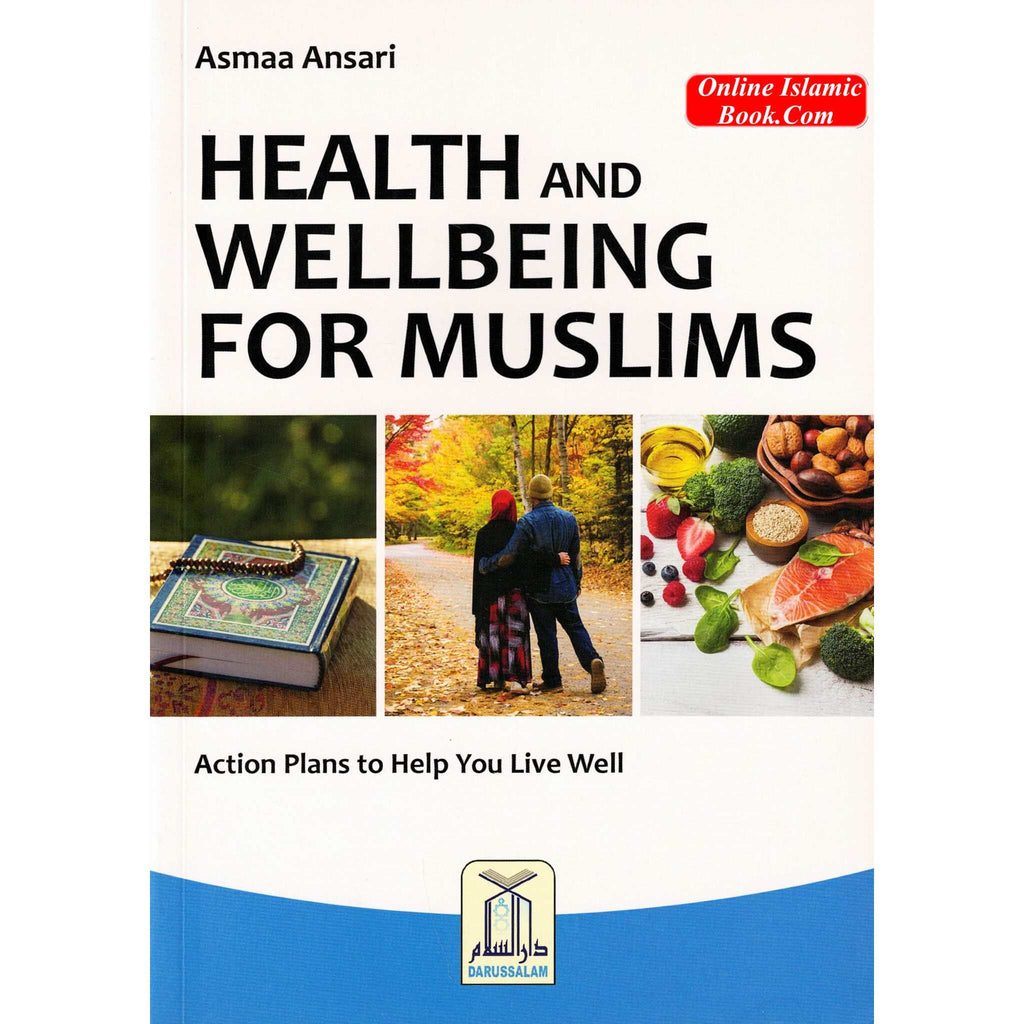 Health and Wellbeing for Muslims By Asmaa Ansari
ISBN: 9781910015292