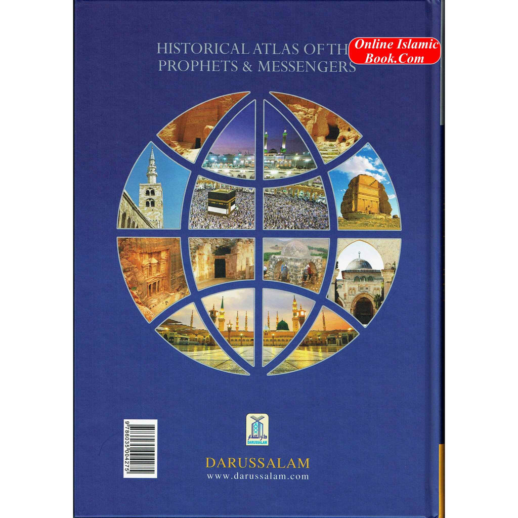 Historical Atlas of The Prophets Messengers By Sami Ibn Abdullah Ibn Ahmad AL-Maghlouth
ISBN: 9786035004275