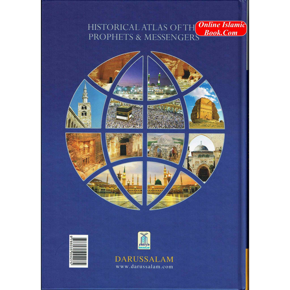 Historical Atlas of The Prophets Messengers By Sami Ibn Abdullah Ibn Ahmad AL-Maghlouth
ISBN: 9786035004275