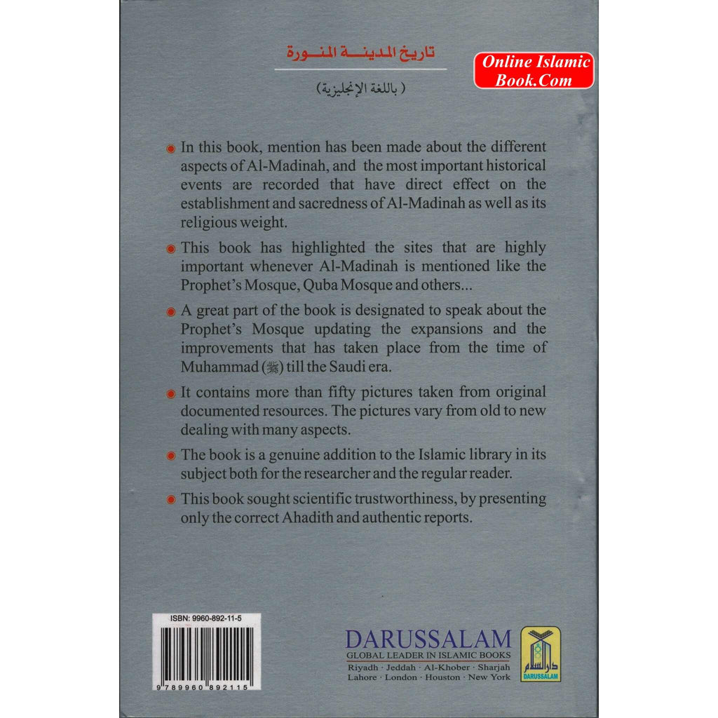 History of Madinah Munawwarah By Shaikh Safiur Rahman Mubarakpuri
ISBN: 9789960892115