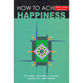 How to Achieve Happiness By Abdul Rahman Bin Nasir As-Sa'adi
ISBN: 9789960897752