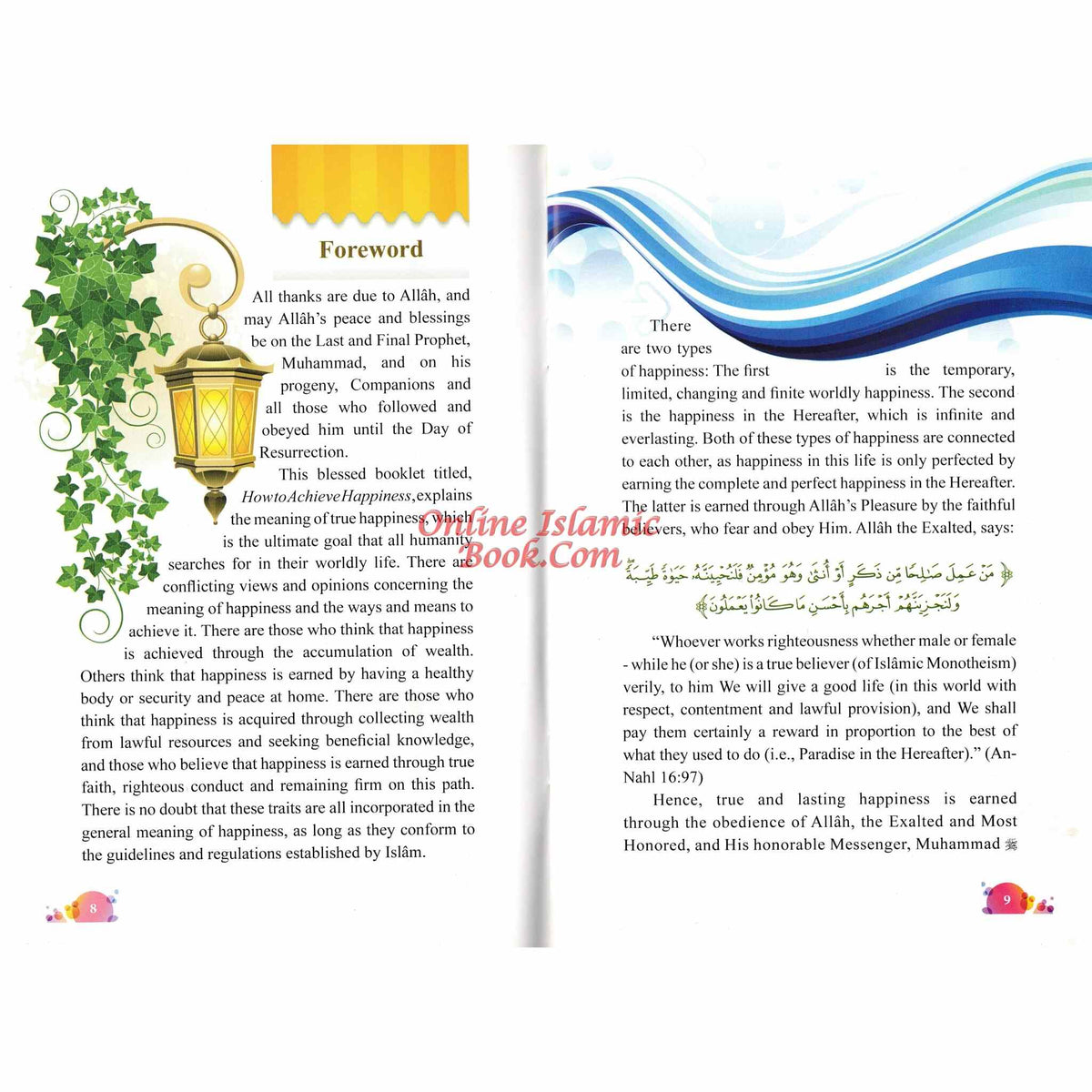 How to Achieve Happiness By Abdul Rahman Bin Nasir As-Sa'adi
ISBN: 9789960897752