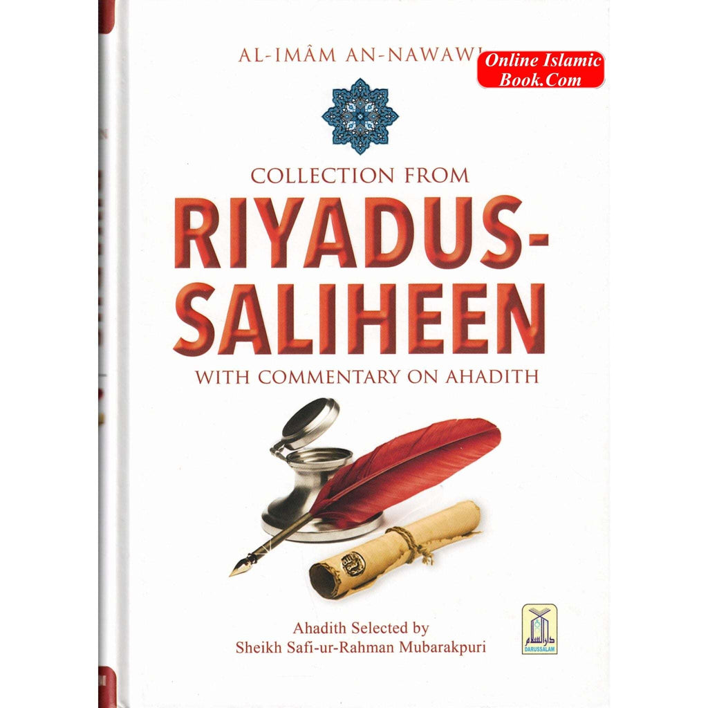 Imam An-Nawawi Collection from Riyad us Saliheen With Commentary on Ahadith (Color Edition)
ISBN: 9786035000710