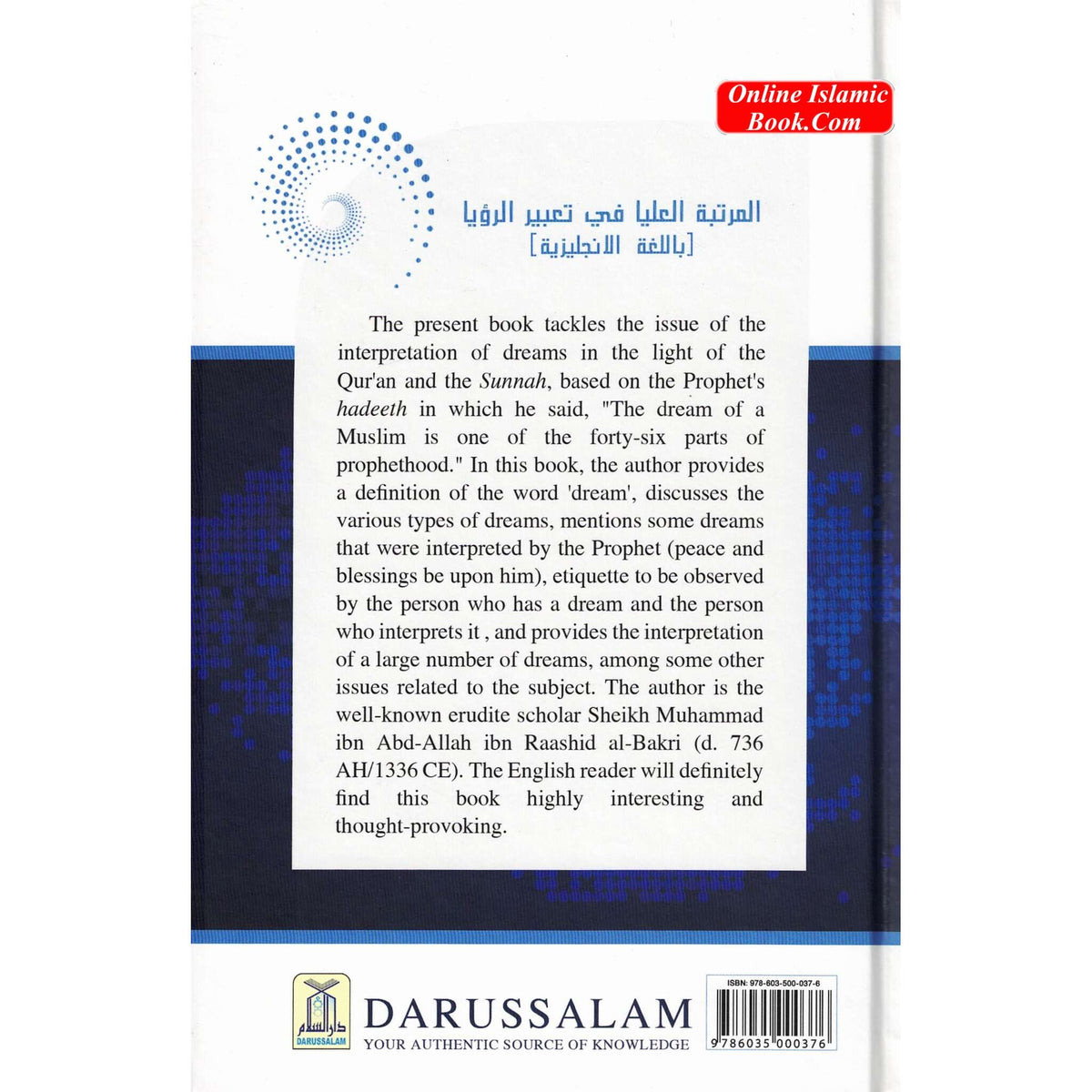 Interpretation Of Dreams By Ibn Raashid Al-Bakri Al-Qafsi
ISBN: 9786035000376