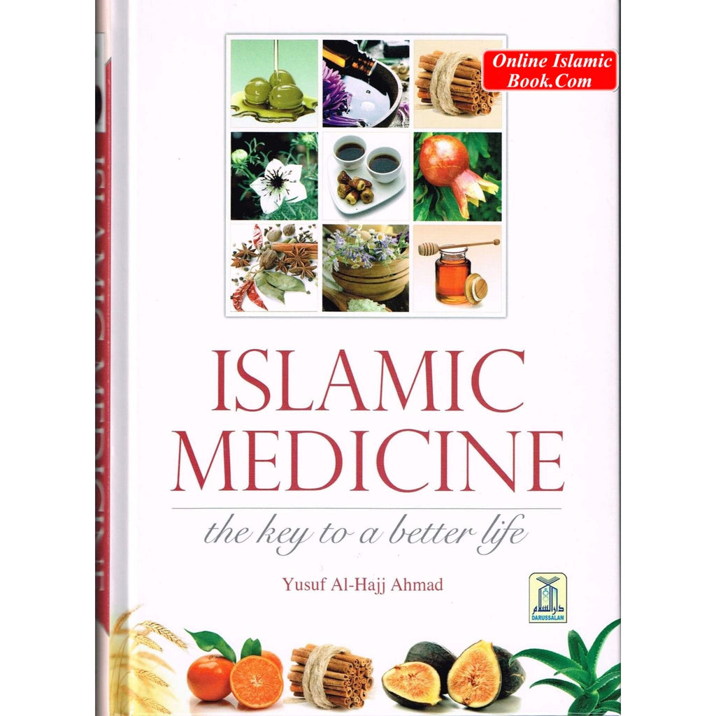 Islamic Medicine - The Key to a Better Life By Yusuf Al-Hajj Ahmad
ISBN: 9786035000611