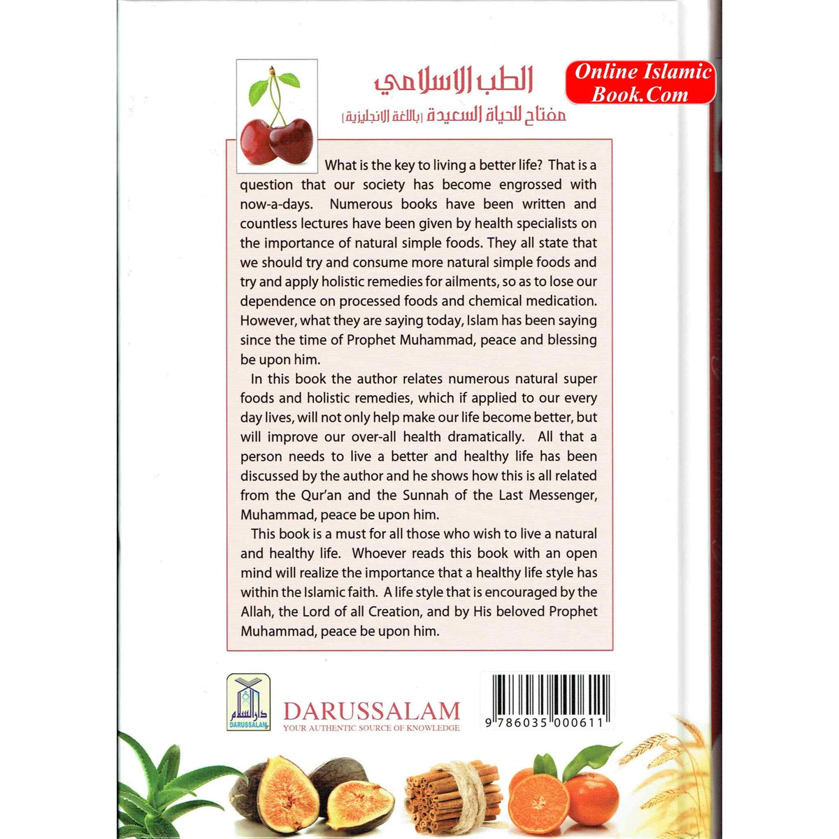 Islamic Medicine - The Key to a Better Life By Yusuf Al-Hajj Ahmad
ISBN: 9786035000611