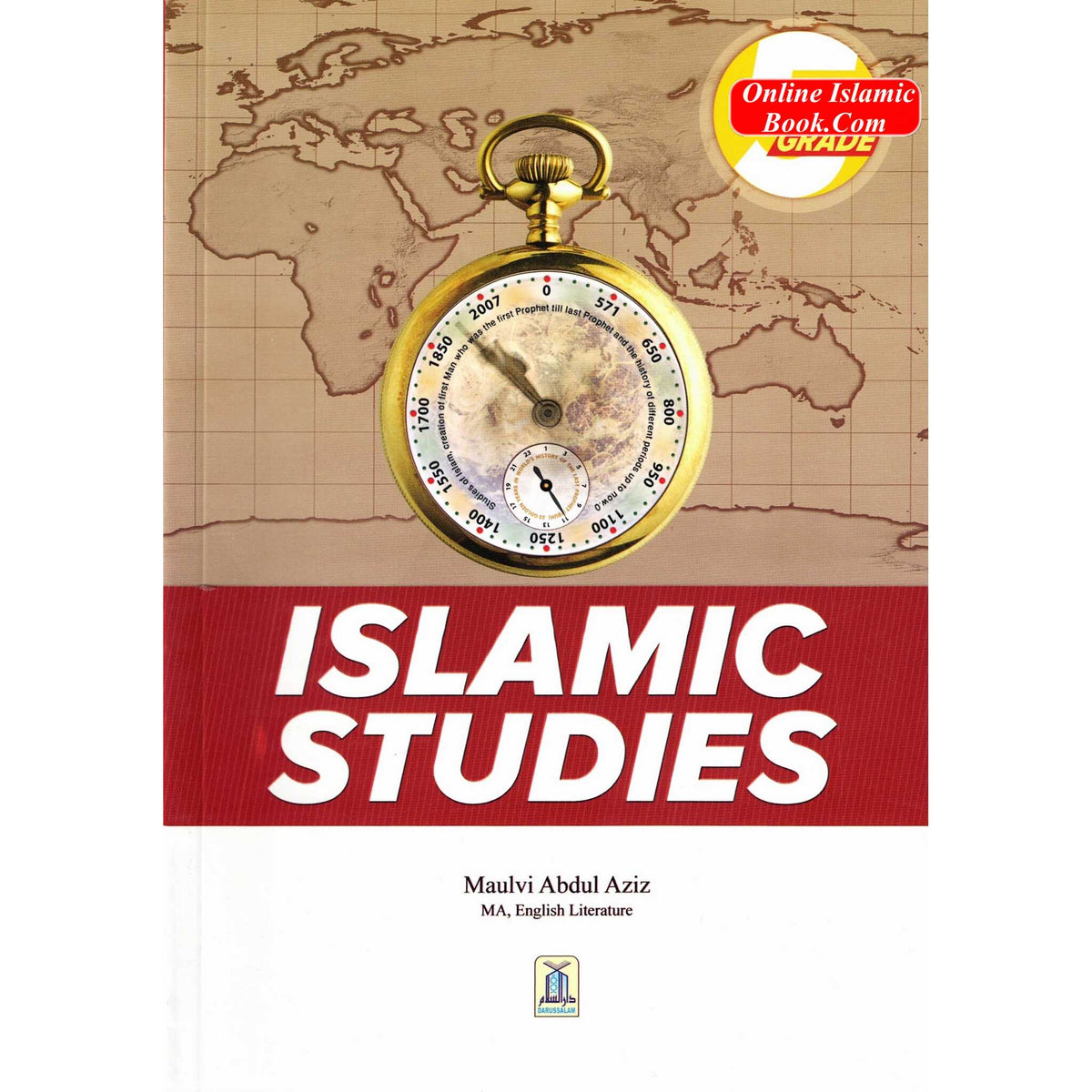 Islamic Studies Grade 5 By Maulvi Abdul Aziz Darussalam Publications
ISBN: 9786035003544