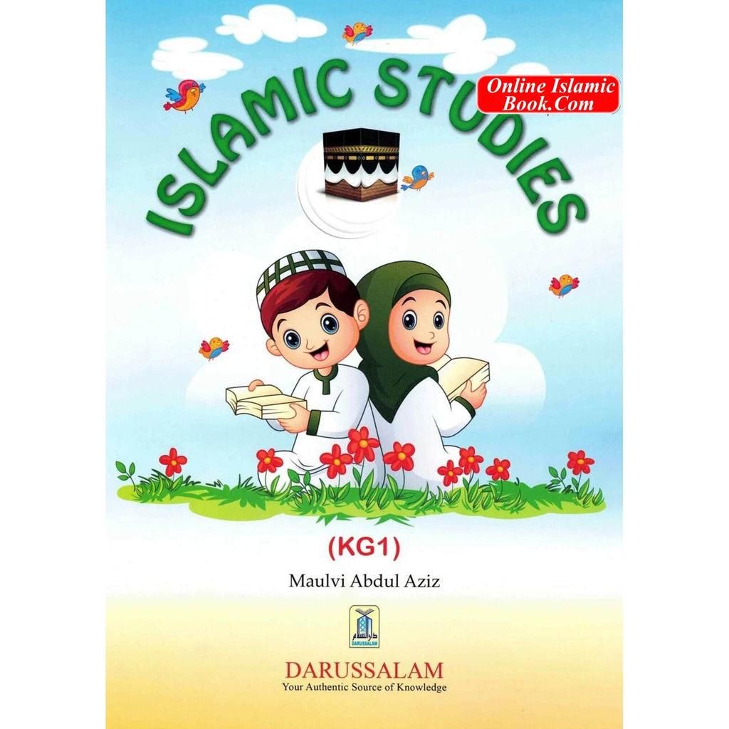 Islamic Studies KG1 book cover with cartoon children and Kaaba illustration by Maulvi Abdul Aziz