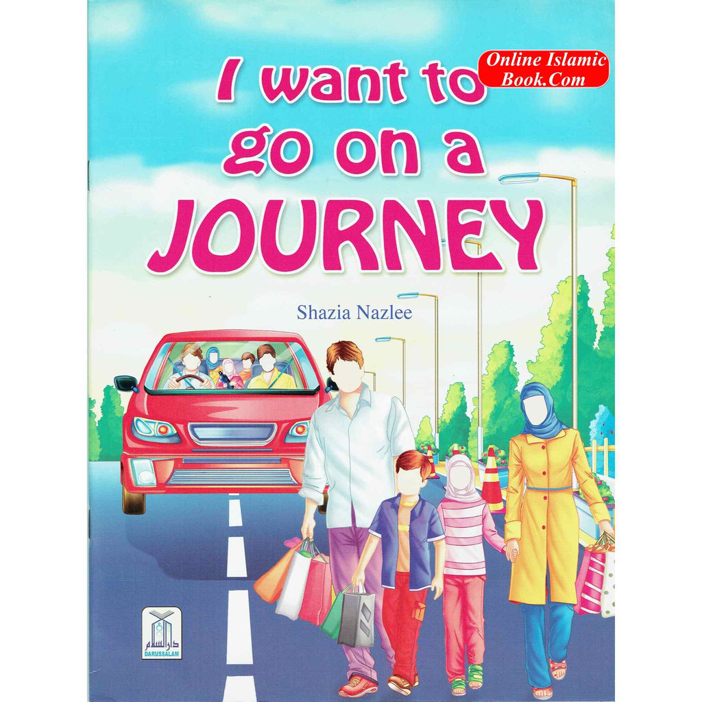 I want to go on a Journey By Shazia Nazlee ISBN: 9786035000871