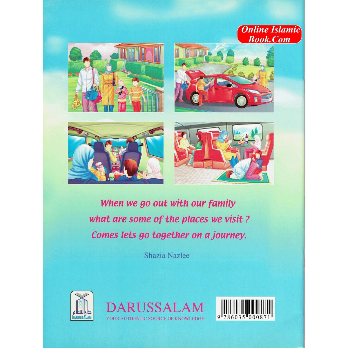 I want to go on a Journey By Shazia Nazlee ISBN: 9786035000871