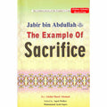 Jabir bin Abdullah (RA) The Example of Sacrifice By Abdul Basit Ahmad
ISBN: 9789960861098