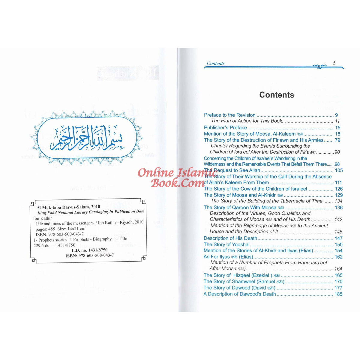 Life and Times of the Messengers: Stories of Moosa, Samuel, Zakariyya, Yahya, Eesa, Dhul Qarnayn, Luqman & Bani Israel By Hafiz Ibn Katheer
ISBN: 9786035000437