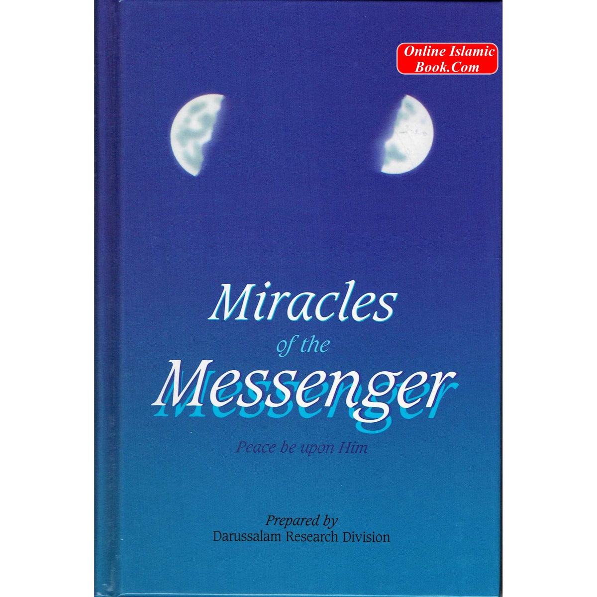Miracles of the Messenger (S) By Darussalam Research Division
ISBN: 9789960897561
