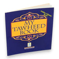 My Tawheed Book by Darussalam